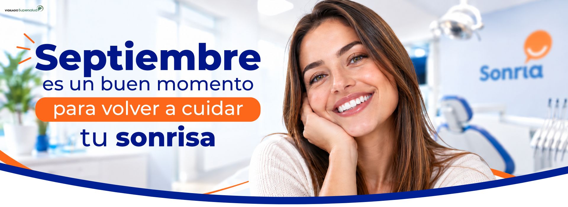 En Septiembre cuidar tu sonrisa con Sonría