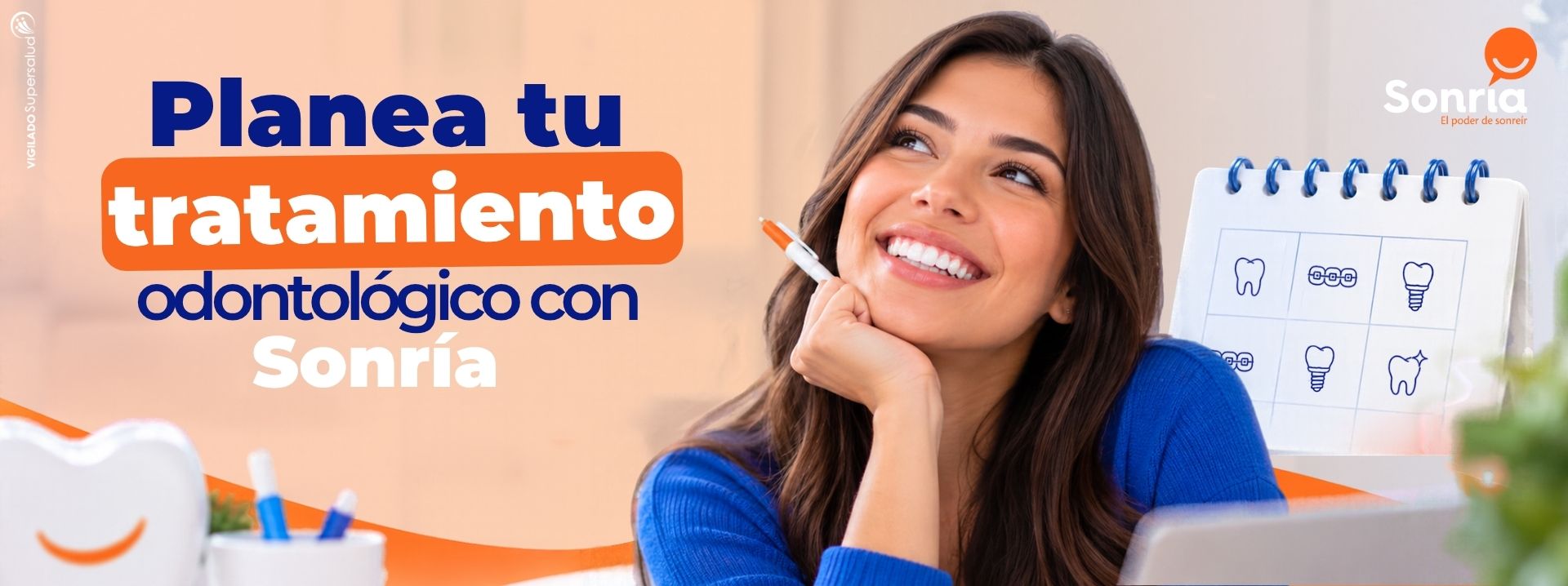 Planea tu tratamiento odontológico con Sonría