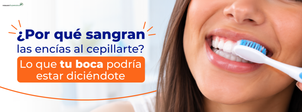 ¿Por qué sangran las encías al cepillar?